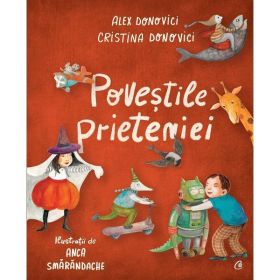 Ppovestile prieteniei - Alex Donovici, Cristina Donovici