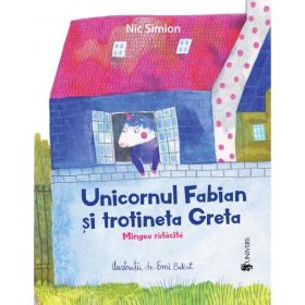Unicornul fabian si trotineta greta - Nic Simion