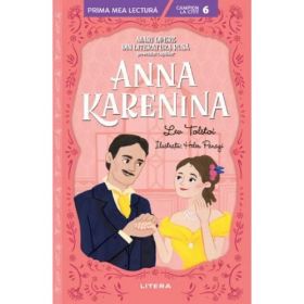 Anna Karenina - Lev Tolstoi, editura Litera