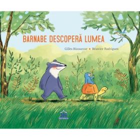 Barnabe descopera lumea - Gilles Bizouerne, editura Didactica Publishing House