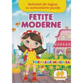 Formeaza imaginea. Fetite moderne + 69 autocolante, editura Pegas