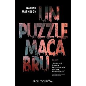 Un puzzle macabru - Nadine Matheson, editura Niculescu