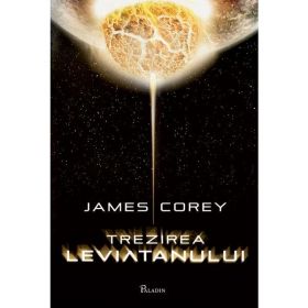 Trezirea Leviatanului - James Corey, editura Paladin