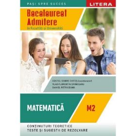 Bacalaureat: Matematica M2 - Clasa 12 - Costel-Dobre Chites, Vlad Florentin Drinceanu, Daniel Petriceanu, editura Litera Educational