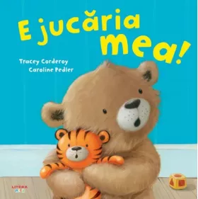 E jucaria mea! | Caroline Pedler, Tracey Corderoy