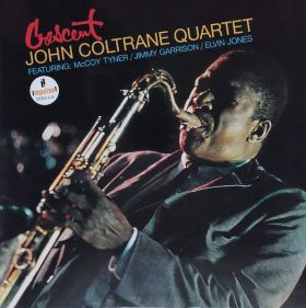 Crescent - Vinyl | John Coltrane Quartet