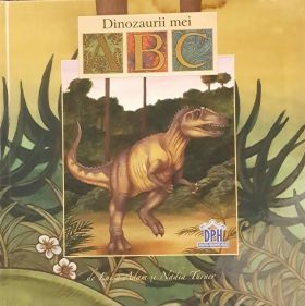 Dinozaurii mei - ABC | Luisa Adam