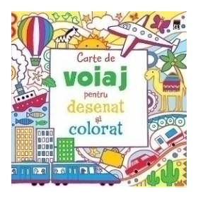 Carte de voiaj pentru desenat si colorat