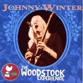 Johnny Winter: The Woodstock Experience | Johnny Winter