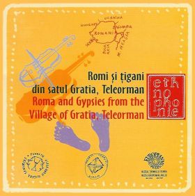 Romi si tigani din satul Gratia, Teleorman / Roma and Gypsies from the Village of Gratia, Teleorman | 