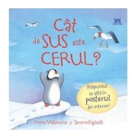 Cat de sus este cerul - Anna Milbourne Serena Riglietti