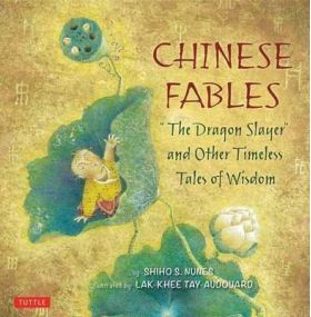 Chinese Fables | Shiho S. Nunes, Lak-khee Tay-Adouard