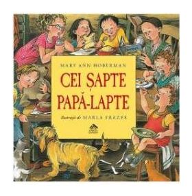 Cei sapte papa-lapte - Mary Ann Hoberman