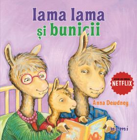 Lama Lama si bunicii | Anna Dewdney