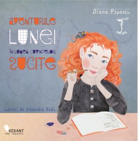 Aventurile Lunei in lumea cuvintelor sucite | Diana Popescu