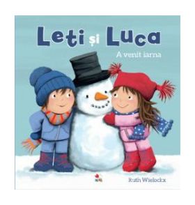 Leti si Luca. A venit iarna - Ruth Wielockx