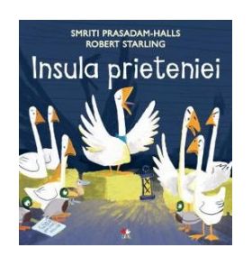 Insula prieteniei - Smriti Prasadam-Halls Robert Starling