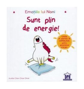 Emotiile lui Noni. Sunt plin de energie - Aurelie Chien Chow Chine