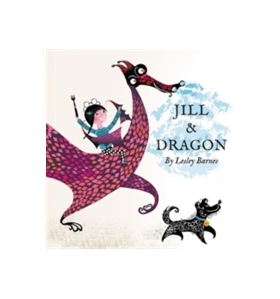 Jill and Dragon | Lesley Barnes