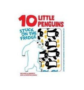 10 Little Penguins Stuck on the Fridge | Jean-Luc Fromental