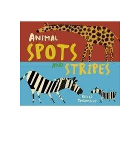 Animal Spots and Stripes | Britta Teckentrup