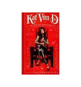 The Tattoo Chronicles | Kat Von D.