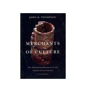 Merchants of Culture | John B. Thompson