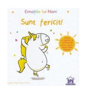 Emotiile lui Noni. Sunt fericit - Aurelie Chien Chow Chine