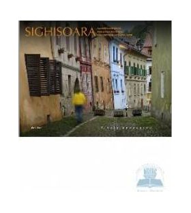 Sighisoara. Amintiri medievale - Florin Andreescu