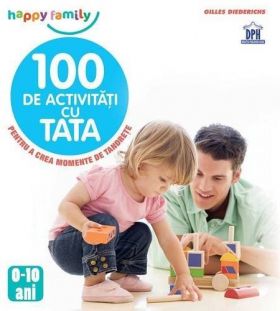 Gilles Diederichs, 100 de activitati cu Tata - carte - DPH