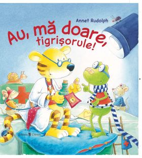 Au, ma doare, tigrisorule! | Annet Rudolph