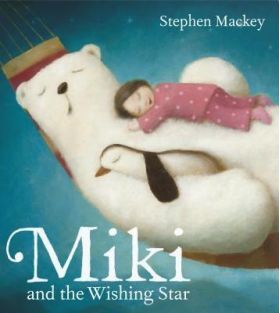 Miki and the Wishing Star | Stephen Mackey