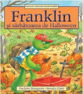 Franklin si sarbatoarea de Halloween | Paulette Bourgeois