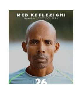 26 de maratoane - Meb Keflezighi Scott Douglas