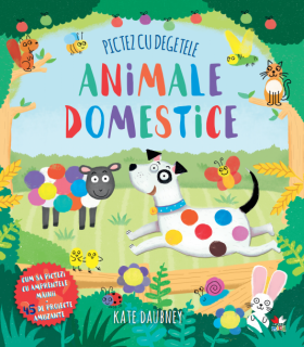 Pictez cu degetele. Animale domestice | Kate Daubney