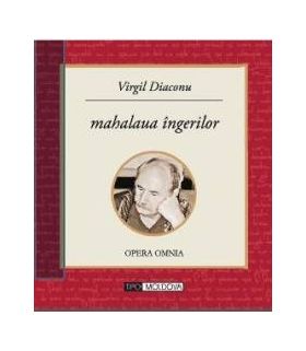 Mahalaua ingerilor - Virgil Diaconu