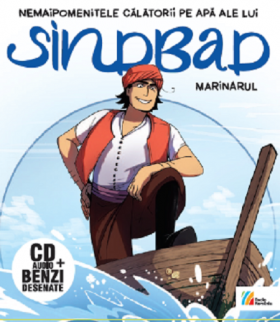 Nemaipomenitele calatorii pe apa ale lui Sinbad marinarul: Carte + CD | Cristiana Calin