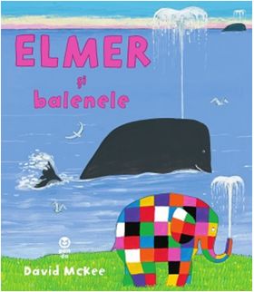 Elmer si balenele | David McKee