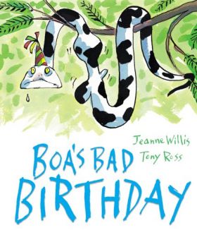 Boa's Bad Birthday | Jeanne Willis