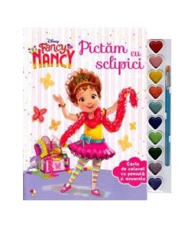 Disney Fancy Nancy. Pictam cu sclipici. Carte de colorat cu pensula si acuarele