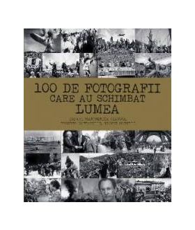 100 de fotografii care au schimbat lumea - Margherita Giacosa