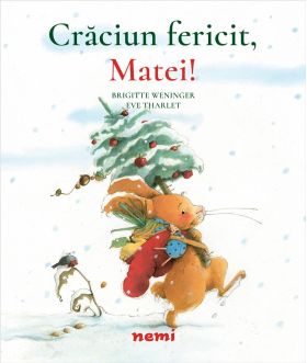 Craciun fericit, Matei! | Brigitte Weninger, Eve Tharlet