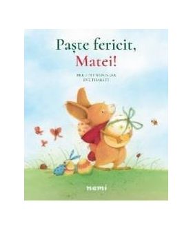 Paste fericit Matei - Brigitte Weninger Eve Tharlet