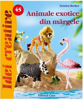 Animale exotice din margele | Torsten Becker