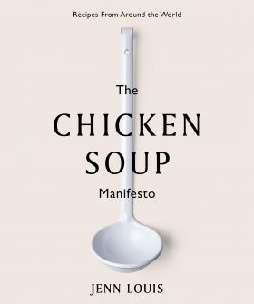 Chicken Soup Manifesto | Jenn Louis