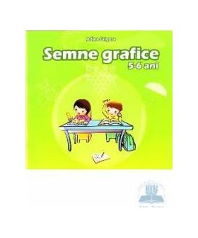 Semne grafice 5-6 ani - Adina Grigore