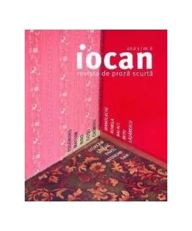 Iocan - Revista de proza scurta Anul 3 Nr.6