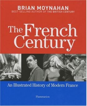 The French Century | Brian Moynahan