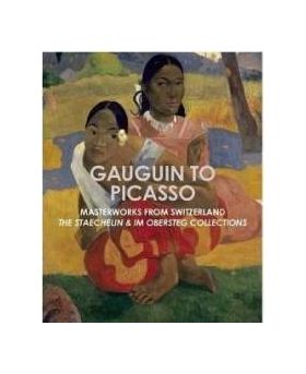 Gauguin to Picasso - Dorothy M. Kosinski