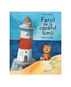 Farul de la capatul lumii - Natalie Quintart Philippe Goossens